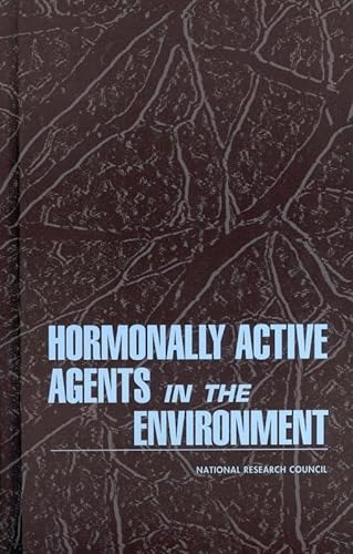 Stock image for Hormonally Active Agents in the Environment for sale by Wonder Book