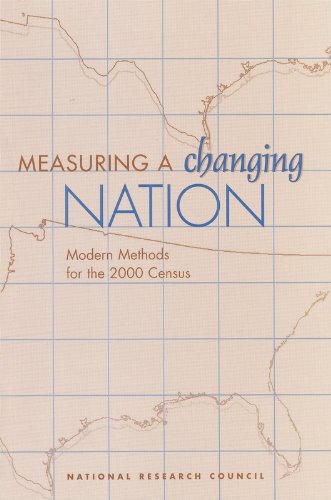 Measuring a Changing Nation: Modern Methods for the 2000 Census (Compass Series) (9780309064446) by National Research Council; Division Of Behavioral And Social Sciences And Education; Commission On Behavioral And Social Sciences And Education;...