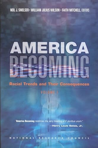 Beispielbild fr America Becoming: Racial Trends and Their Consequences Volume 1 zum Verkauf von HPB-Red