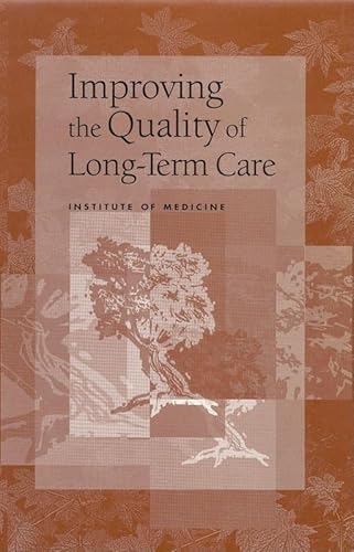 Beispielbild fr Improving the Quality of Long-Term Care zum Verkauf von SecondSale