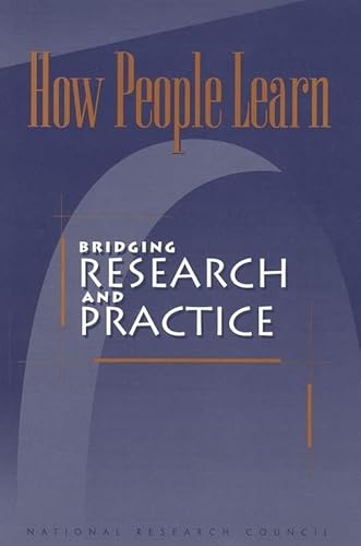 Stock image for How People Learn: Bridging Research and Practice for sale by SecondSale