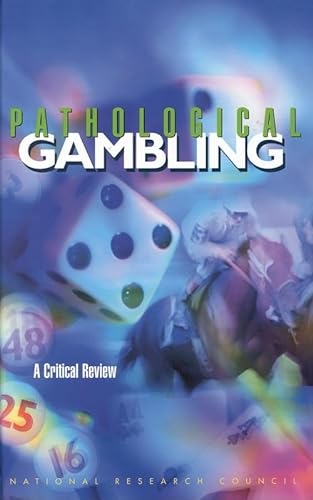 Stock image for Pathological Gambling: A Critical Review for sale by ThriftBooks-Dallas