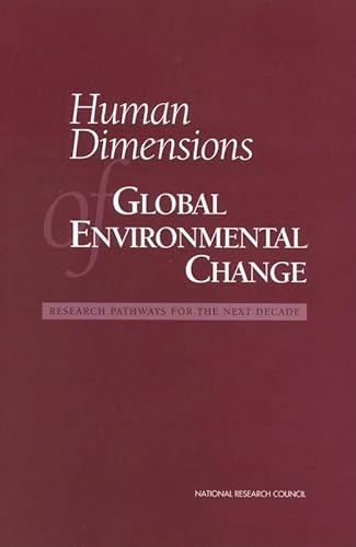 Imagen de archivo de Human Dimensions of Global Environmental Change: Research Pathways for the Next Decade (Compass Series) a la venta por POQUETTE'S BOOKS