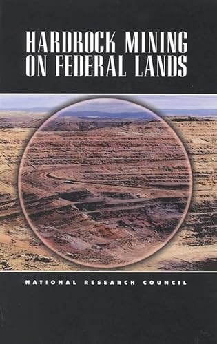 Stock image for Hardrock Mining on Federal Lands for sale by Bookmans