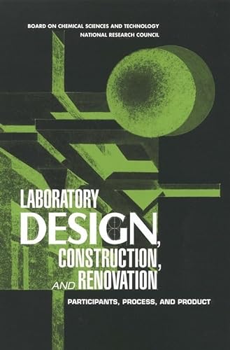 Stock image for Laboratory Design, Construction, and Renovation: Participants, Process, and Product for sale by SecondSale