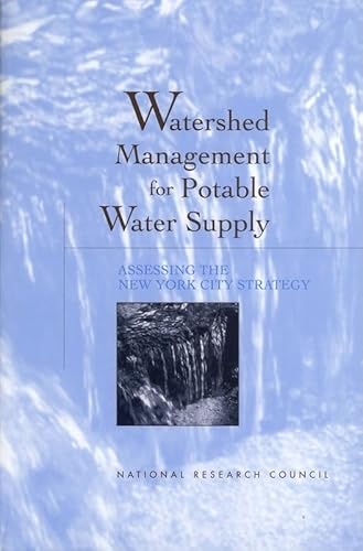 Imagen de archivo de Watershed Management for Potable Water Supply: Assessing the New York City Strategy a la venta por ThriftBooks-Atlanta