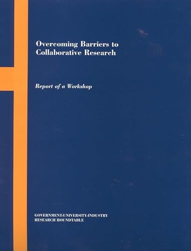 9780309067843: Overcoming Barriers to Collaborative Research: Report of a Workshop (Compass Series)