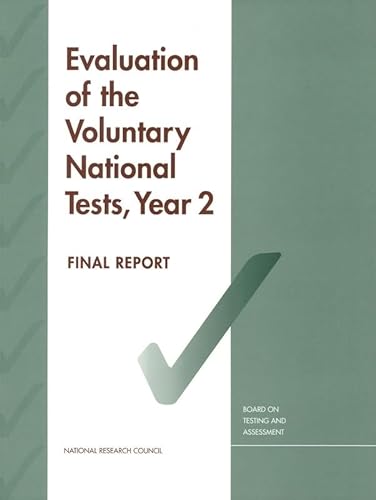 Evaluation of the Voluntary National Tests, Year 2: Final Report (Compass Series) (9780309067881) by National Research Council; Division Of Behavioral And Social Sciences And Education; Board On Testing And Assessment; Committee On The Evaluation...