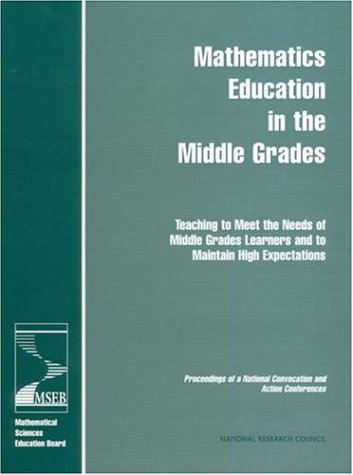 Imagen de archivo de Mathematics Education in the Middle Grades: Teaching to Meet the Needs of Middle Grades Learners and to Maintain High Expectations a la venta por Book Deals