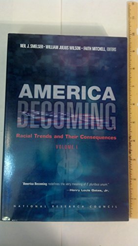 Imagen de archivo de America Becoming Vol. 1 : Racial Trends and Their Consequences a la venta por Better World Books