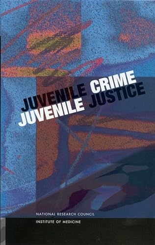 Stock image for Juvenile Crime, Juvenile Justice (Law and Justice) for sale by SecondSale