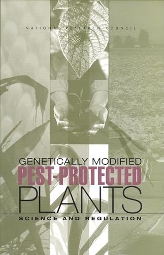 Stock image for Genetically Modified Pest-Protected Plants : Science and Regulation for sale by Better World Books