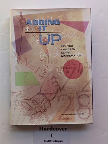 9780309069953: Adding It Up: Helping Children Learn Mathematics