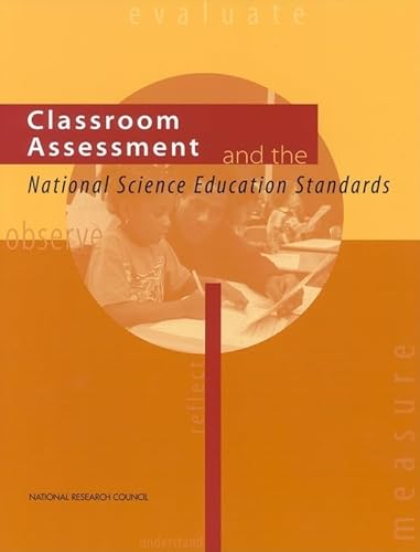 Stock image for Classroom Assessment and the National Science Education Standards: A Guide for Teaching and Learning for sale by SatelliteBooks