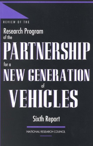 Stock image for Review of the Research Program of the Partnership for a New Generation of Vehicles: Sixth Report for sale by Wonder Book