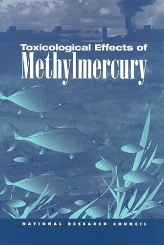 Beispielbild fr Toxicological Effects of Methylmercury zum Verkauf von Better World Books