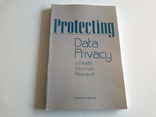 Beispielbild fr Protecting Data Privacy in Health Services Research zum Verkauf von Better World Books