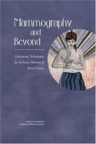 Imagen de archivo de Mammography and Beyond : Developing Technologies for the Early Detection of Breast Cancer a la venta por Better World Books