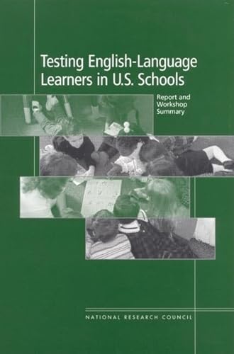 Imagen de archivo de Testing English-Language Learners in U.S. Schools: Report and Workshop Summary a la venta por Revaluation Books