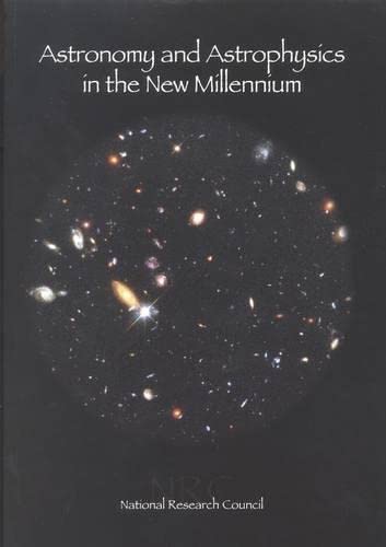 Imagen de archivo de Astronomy and Astrophysics in the New Millennium a la venta por The Book Bin