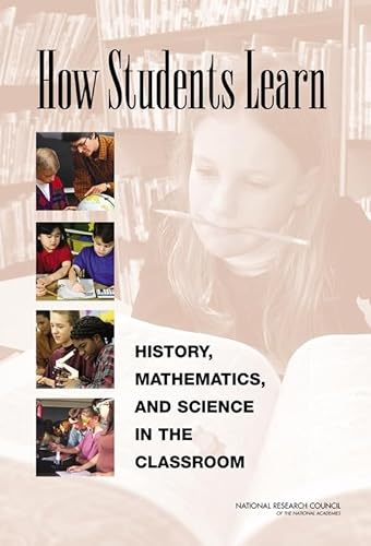 Beispielbild fr How Students Learn: History, Mathematics, and Science in the Classroom zum Verkauf von ThriftBooks-Dallas