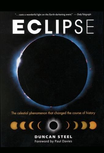 Imagen de archivo de Eclipse : The Celestial Phenomenon That Changed the Course of History a la venta por Better World Books: West