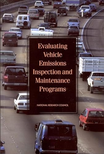 Stock image for Evaluating Vehicle Emissions Inspection and Maintenance Programs for sale by Better World Books