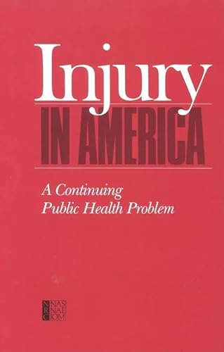Imagen de archivo de Injury In America: A Continuing Public Health Problem a la venta por Revaluation Books