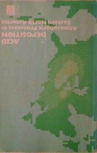 Imagen de archivo de Acid Deposition: Atmospheric Processes in Eastern North America a la venta por Zubal-Books, Since 1961