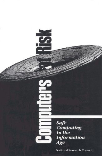 9780309074810: Computers at Risk: Safe Computing in the Information Age