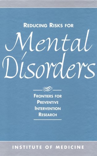 Beispielbild fr Reducing Risks for Mental Disorders zum Verkauf von PBShop.store US
