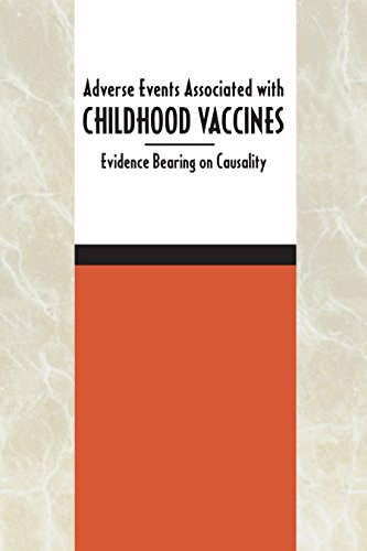 Stock image for ADVERSE EVENTS ASSOCIATED WITH CHILDHOOD VACCINES: EVIDENCE BEARI for sale by Revaluation Books