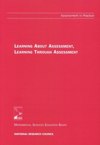 Learning About Assessment, Learning Through Assessment (9780309075237) by National Research Council; Mathematical Sciences Education Board; Bryant, Deborah; Driscoll, Mark