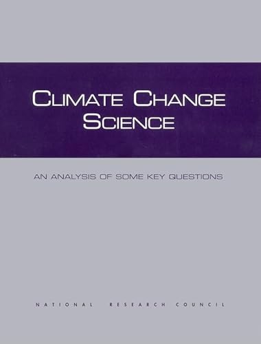 Beispielbild fr Climate Change Science: An Analysis of Some Key Questions zum Verkauf von gearbooks