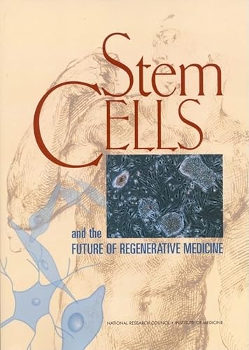 Stock image for Stem Cells and the Future of Regenerative Medicine for sale by Better World Books