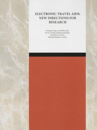 Electronic Travel Aids: New Directions for Research (Paperback) - Committee on Vision, Working Group on Mobility Aids for the Visually Impaired and Blind