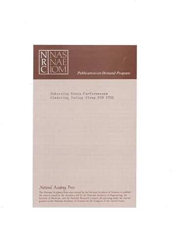 Enhancing Human Performance: Background Papers, Learning During Sleep (9780309078061) by National Research Council; Division Of Behavioral And Social Sciences And Education; Commission On Behavioral And Social Sciences And Education;...