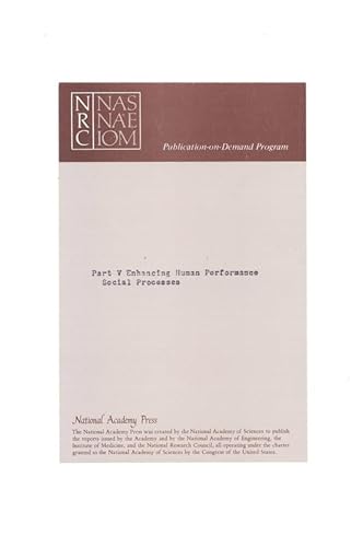Enhancing Human Performance: Background Papers, Social Processes (9780309078092) by National Research Council; Division Of Behavioral And Social Sciences And Education; Commission On Behavioral And Social Sciences And Education;...