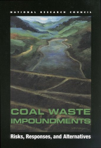 9780309082518: Coal Waste Impoundments: Risks, Responses, and Alternatives