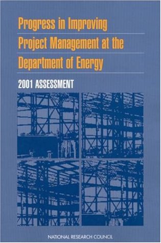 Progress in Improving Project Management at the Department of Energy (9780309082808) by National Research Council; Council, National Research