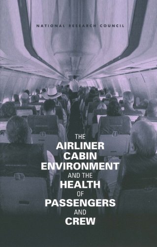 Stock image for Airliner Cabin Environment and the Health of Passengers and Crew for sale by GF Books, Inc.