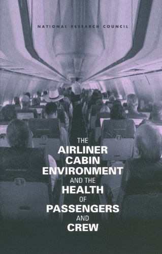 9780309082891: Airliner Cabin Environment and the Health of Passengers and Crew