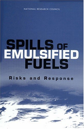 Spills of Emulsified Fuels: Risks and Response (Compass series)