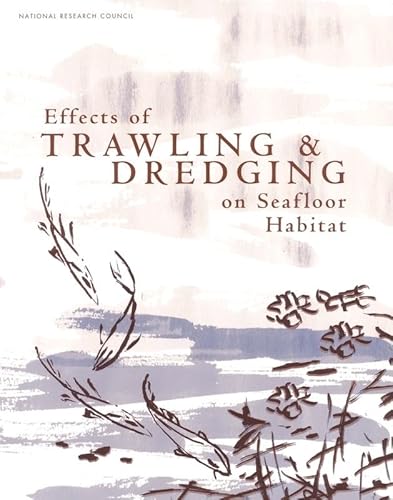 Beispielbild fr Effects of Trawling and Dredging on Seafloor Habitat zum Verkauf von ThriftBooks-Atlanta