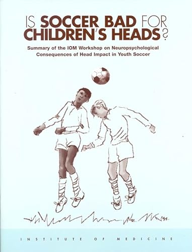 Imagen de archivo de IS SOCCER BAD FOR CHILDREN'S HEA a la venta por BennettBooksLtd