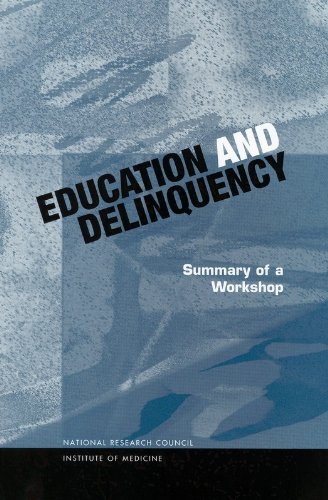 Beispielbild fr Education and Delinquency: Summary of a Workshop zum Verkauf von Zubal-Books, Since 1961