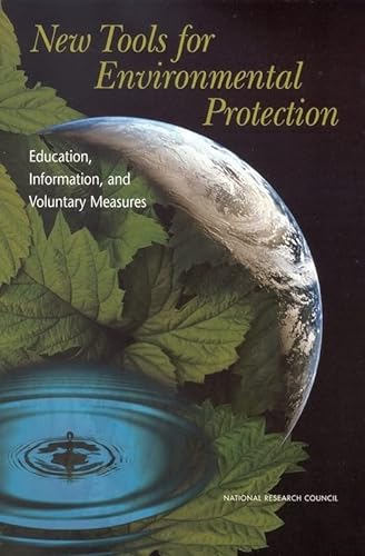Imagen de archivo de New Tools for Environmental Protection: Education, Information, and Voluntary Measures a la venta por More Than Words