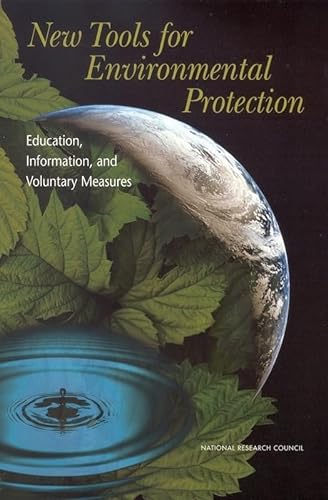 9780309084222: New Tools for Environmental Protection: Education, Information, and Voluntary Measures
