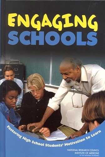 Imagen de archivo de Engaging Schools : Fostering High School Students' Motivation to Learn a la venta por Better World Books