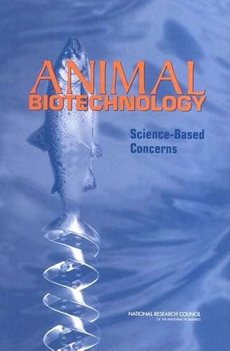 Stock image for Animal Biotechnology: Science-Based Concerns for sale by Irish Booksellers
